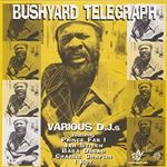 Various - Bushyard Telegraph
