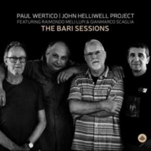 Paul Wertico/john Helliwell - The Bari Session