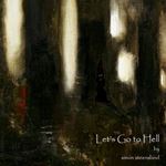 Simon Steensland - Let's Go To Hell