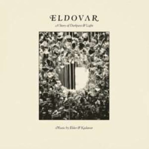 Kadavar/elder: Eldovar - A Story Of Darkness & Light