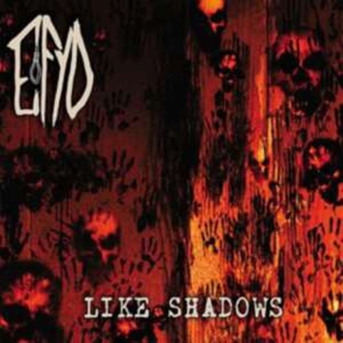Efyd - Like Shadows