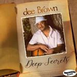 Dee Brown - Deep Secrets