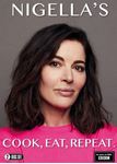 Nigella: Cook, Eat, Repeat - Nigella Lawson