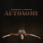 Stephanie Lambring - Autonomy