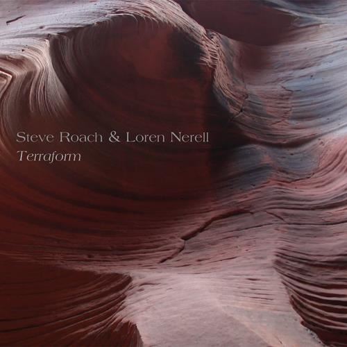 Steve Roach/loren Nerell - Terraform