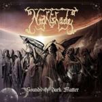 Nightshade - Sounds Of Dark Matter