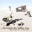 Black Tape For A Blue Girl - To Touch The Milky Way