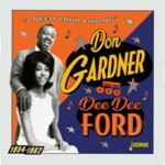 Don Gardner/dee Dee Ford - I Need Your Loving: '54-'62