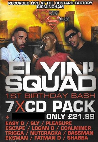 Flyin' Squad: 1st Birthday - Easy D, Logan D Escape, Coalminer Sly B2B Pleasure