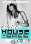 Various - Strictly House & Bass: Vol. 3