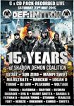 Shadow Demon Coalition: 15 Years - Sly, Majistrate B2B Logan D Sub Zero, Turno Mampi