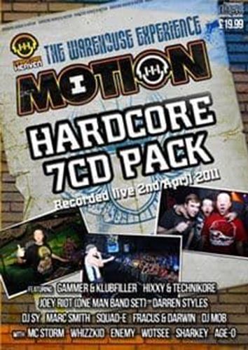 Hardcore Heaven: Motion - Gammer, Klubfiller, Hixxy, Technikore, Joey Riot,