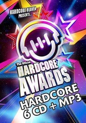 Hardcore Heaven: Hardcore Awards - Gammer Darren Styles Joey Riot DJ Sy Hixxy DJ Mob
