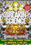 Breakin Science: Jungle Mania Class - Micky Finn, DJ Brockie