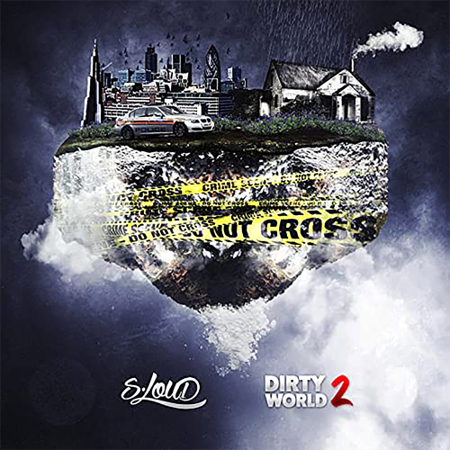 S Loud - Dirty World 2