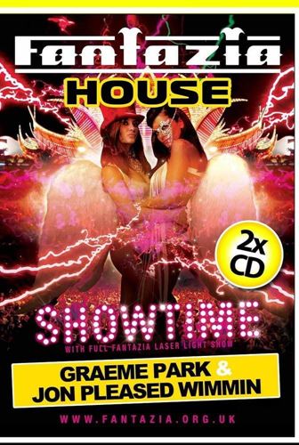Fantazia: Showtime - Graeme Park & Jon Pleased Wimmin
