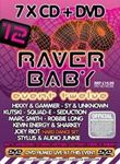 Raver Baby: 12 - Hixxy B2b Gammer Dj Sy B2b Unknown