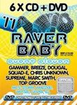 Raver Baby: 11 - Gammer Breeze Dougal Squad-e Chris
