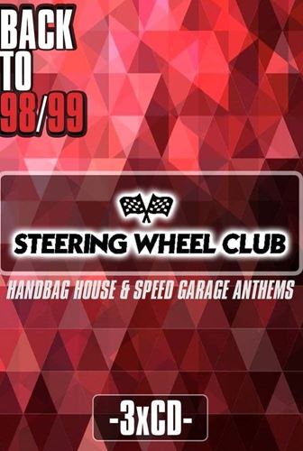 Various - Steering Wheel Club Back To 98/99