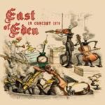 East of Eden - In Concert: '70