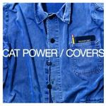 Cat Power - Covers