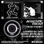 Agnostic Front - Dead Yuppies