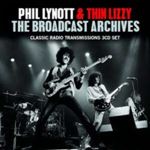 Phil Lynott/thin Lizzy - The Broadcast Archives