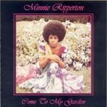 Minnie Ripperton - Come To My Garden