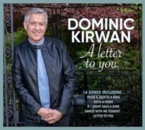 Dominic Kirwan - A Letter To You