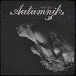 Autumnia - And Your Autumnia