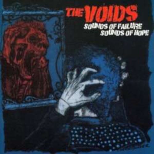 The Voids - Sounds Of Failure, Sounds Of Hope