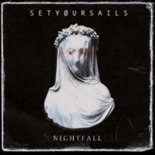 Setyoursails - Nightfall