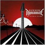Kissin Dynamite - Not The End Of The Road
