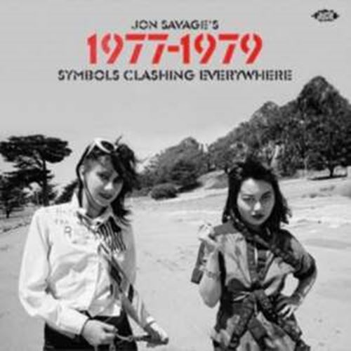 Various - Jon Savage’s: '77-'79