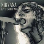 Nirvana - Live Recording: Rio '93