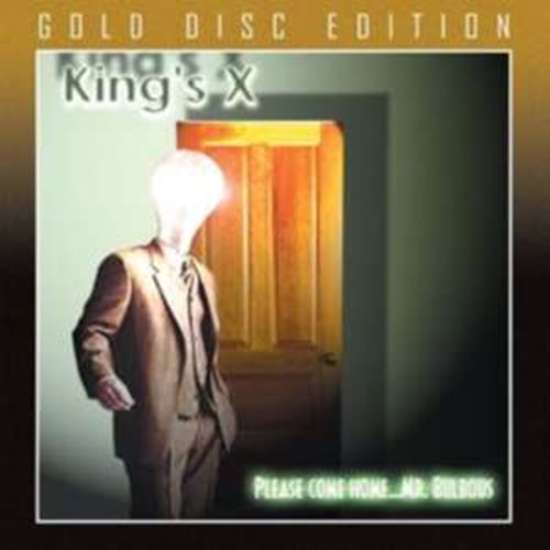 King's X - Welcome Home Mr. Bulbous