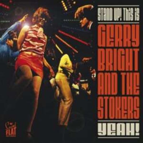 Gerry Bright/the Stokers - Stand Up: This Is Gerry Bright & St