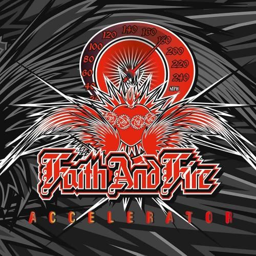 Faith And Fire - Accelerator