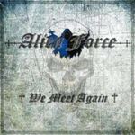 Alien Force - We Meet Again