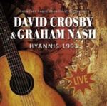 David Crosby/graham Nash - Hyannis: '93