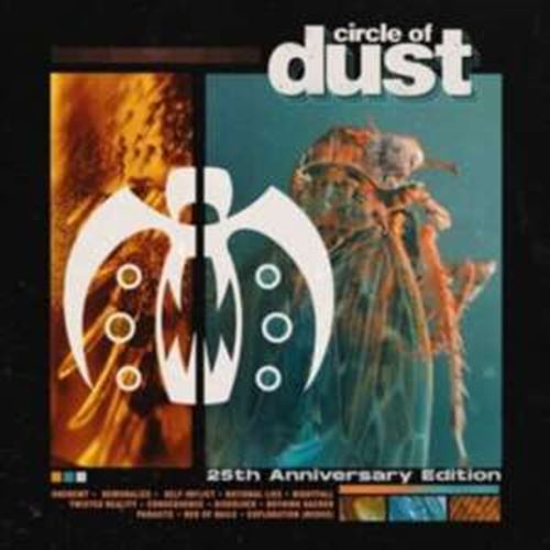 Circle Of Dust - Circle Of Dust: 25th Ann Ed