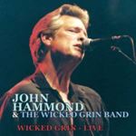 John Hammond/the Wicked Grin - Live: Wicked Grin