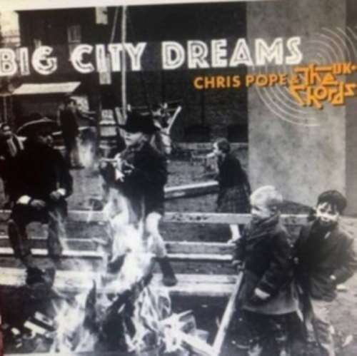 The Chords Uk - Big City Dreams