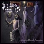 Vicious Knights - Alteration Through Possession