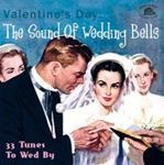 Various - Sound Of Wedding Bells: Valentine's