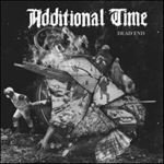 Additional Time - Dead End