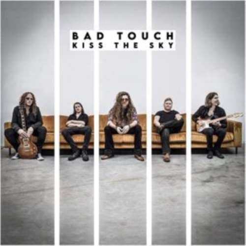 Bad Touch - Kiss The Sky