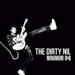 The Dirty Nil - Minimum R&b