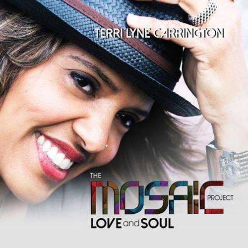 Terri Lyne Carrington - Mosaic Project: Love & Soul
