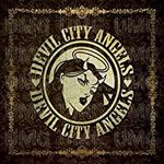 Devil City Angels - Devil City Angels